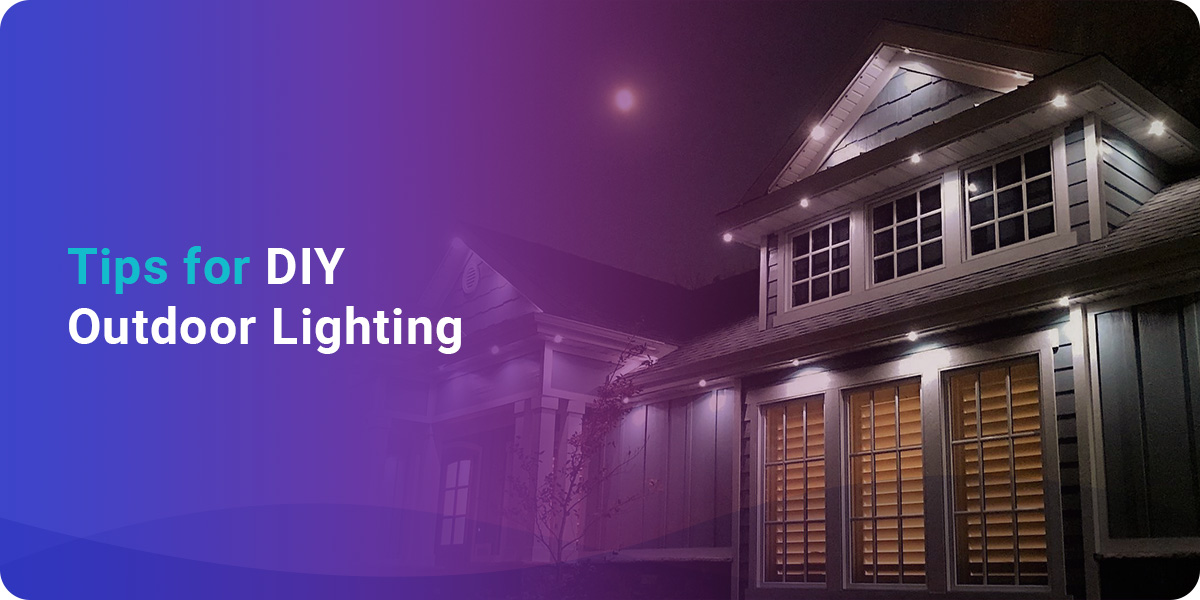 Tips for DIY Outdoor Lighting